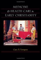 book Medicine & health care in early Christianity