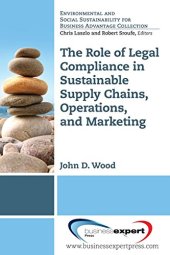 book Role of legal compliance in sustainable supply chains, operations, and marketing