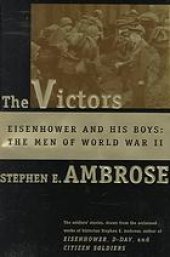 book The victors : Eisenhower and his boys : the men of World War II