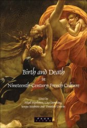 book Birth and death in nineteenth-century french culture