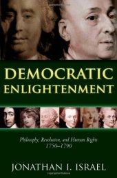 book Democratic enlightenment : philosophy, revolution, and human rights 1750-1790