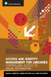 book Access and identity management for libraries : controlling access to online information