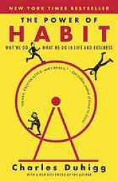 book The power of habit : why we do what we do in life and business