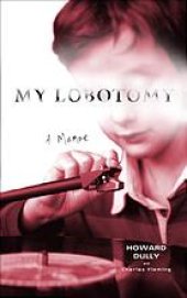 book My lobotomy : a memoir