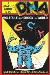 book DNA : a graphic guide to the molecule that shook the world