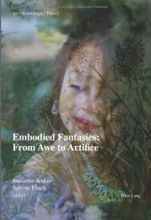 book Embodied fantasies : from awe to artifice