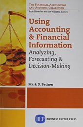 book Using accounting & financial information : analyzing, forecasting & decision making