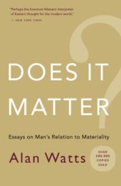 book Does it matter? : essays on man's relation to materiality