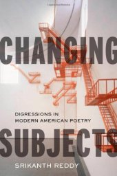 book Changing subjects : digressions in modern American poetry