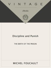 book Discipline and punish : the birth of the prison