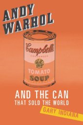 book Andy Warhol and the can that sold the world