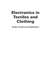book Electronics in textiles and clothing : design, products and applications