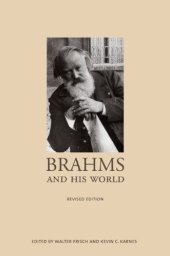 book Brahms and His World: Revised Edition