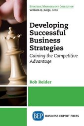 book Developing successful business strategies : gaining the competitive advantage