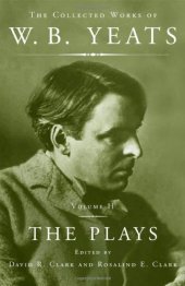 book The Collected Works of W. B. Yeats, Volume II