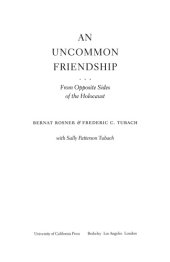 book An Uncommon Friendship : From Opposite Sides of the Holocaust, With a New Epilogue