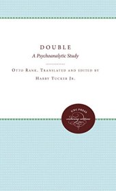 book The double; a psychoanalytic study