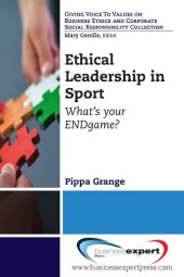 book Ethical leadership in sport : what's your ENDgame?