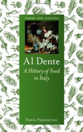 book Al dente : a history of food in Italy