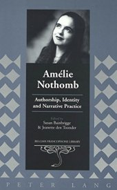 book Amélie Nothomb: Authorship, Identity and Narrative Practice