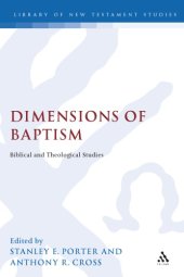 book Dimensions of Baptism: Biblical and Theological Studies