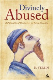 book Divinely abused : a philosophical perspective on Job and his kin