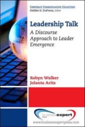 book Leadership talk : a discourse approach to leader emergence