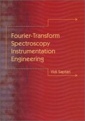 book Fourier transform spectroscopy instrumentation engineering