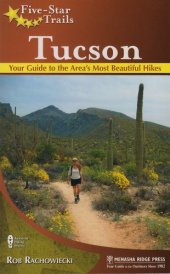 book Five-star trails,Tucson : your guide to the area's most beautiful hikes