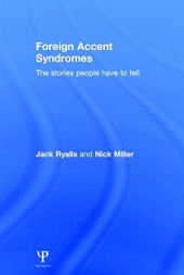 book Foreign accent syndromes : the stories people have to tell