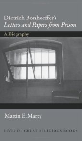 book Dietrich Bonhoeffer's letters and papers from prison : a biography