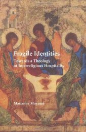 book Fragile identities : towards a theology of interreligious hospitality