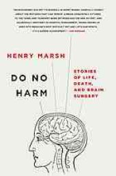 book Do no harm : stories of life, death, and brain surgery