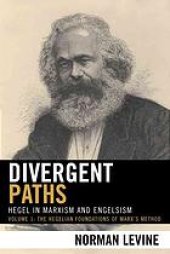 book Divergent Paths: Hegel in Marxism and Engelsism