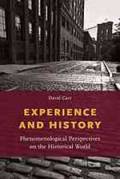 book Experience and History : Phenomenological Perspectives on the Historical World