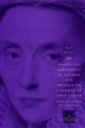 book Epistle to Marguerite de Navarre and, Preface to a sermon by John Calvin