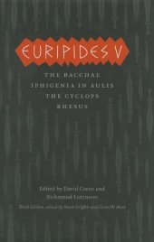 book Euripides V: The Complete Greek Tragedies, Third Edition