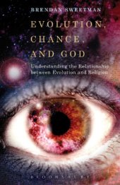 book Evolution, Chance, and God: Understanding the Relationship Between Evolution and Religion