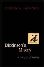 book Dickinson's misery : a theory of lyric reading