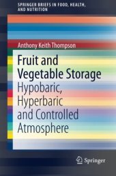 book Fruit and vegetable storage : hypobaric, hyperbaric and controlled atmosphere