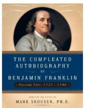 book The Compleated Autobiography of Benjamin Franklin (1757-1790)