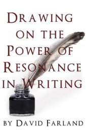 book Drawing on the Power of Resonance in Writing