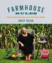 book Farmhouse rules : simple, seasonal meals for the whole family