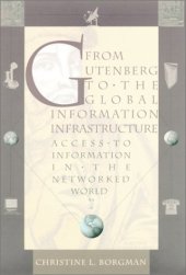 book From Gutenberg to the global information infrastructure : access to information in the networked world