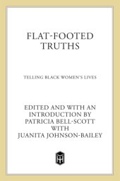 book Flat-footed truths : telling black women's lives