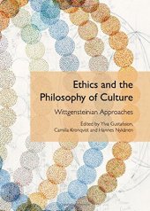 book Ethics and the philosophy of culture : Wittgensteinian approaches