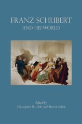 book Franz Schubert and his world