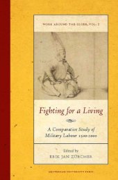 book Fighting for a living a comparative study of military labour 1500-2000