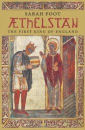 book Æthelstan : the first king of England