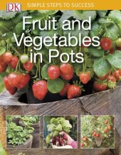 book Simple Steps to Success: Fruit and Vegetables in Pots